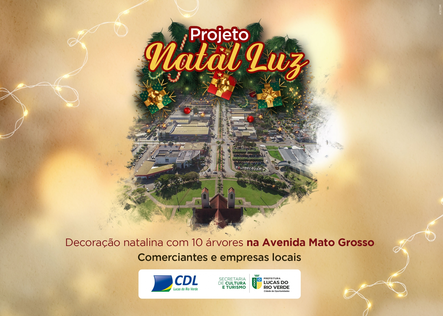 Prefeitura de Lucas do Rio Verde e CDL abrem inscrições para o Projeto Natal  Luz | Prefeitura de Lucas do Rio Verde