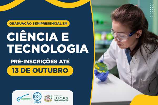 Lucas do Rio Verde abre pré-inscrições para curso de Ciência e Tecnologia