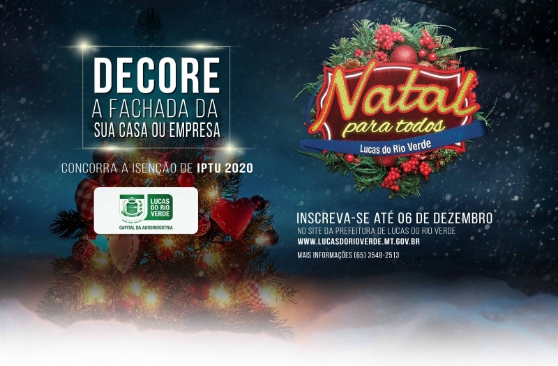 Secretaria de Cultura divulga ganhadores do Concurso de Decoração Natalina  | Prefeitura de Lucas do Rio Verde